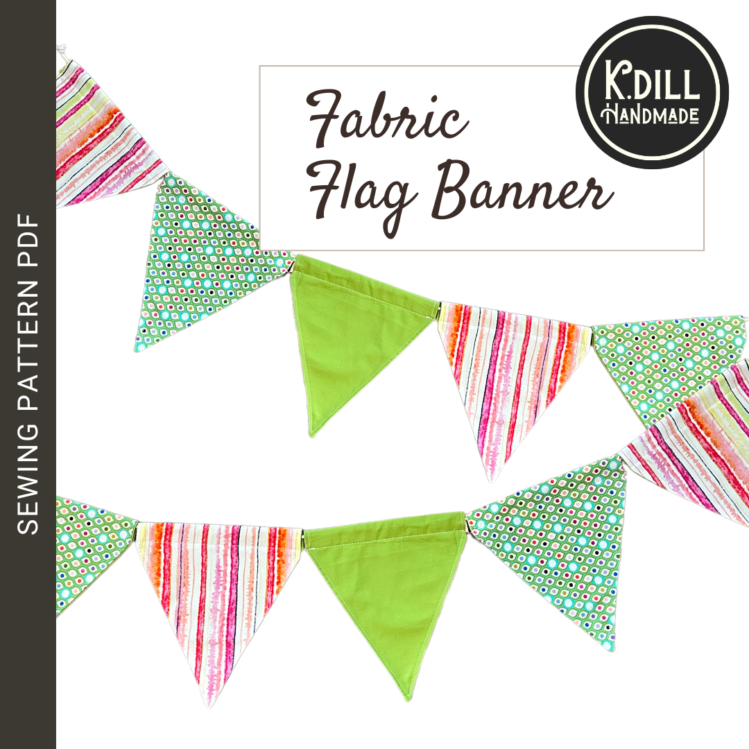 FREE! Fabric Flag Banner (PDF Pattern w/Video Tutorial)
